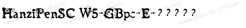 HanziPenSC W5-GBpc-E字体转换